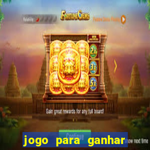 jogo para ganhar dinheiro no pix sem depositar nada